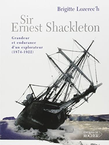 Tapa de Sir Ernest Shackleton (French Edition)