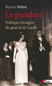 Tapa de La grandeur : Politique étrangère du général de Gaulle