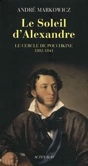 Tapa de Le Soleil d'Alexandre : Le cercle de Pouchkine 1802-1841
