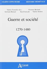 Tapa de Guerre et société : 1270-1480