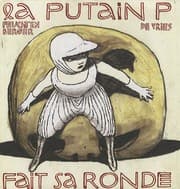 Tapa de La putain P fait sa ronde