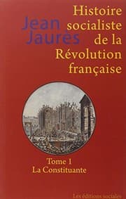 Tapa de Histoire socialiste de la Révolution française : Tome 1, La Constituante