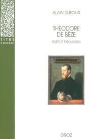 Tapa de Theodore de Beze: Poete et Theologien (Titre Courant) (French Edition)