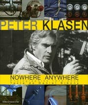 Tapa de Peter Klasen: Nowhere Anywhere: Photographies, 1970-2005