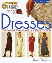 Tapa de The weekend sewer's guide to dresses