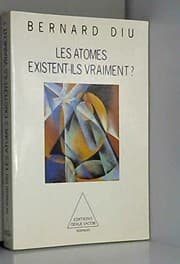 Tapa de Les atomes existent-ils vraiment?