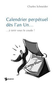 Tapa de Calendrier perpétuel dès l'an Un (French Edition)