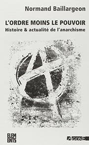 Tapa de L'ordre moins le pouvoir : Histoire & actualité de l'anarchisme