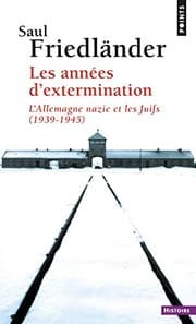 Tapa de Ann'es D'Extermination. L'Allemagne Nazie Et Les Juifs (1939-1945)(Les) T2 (French Edition)