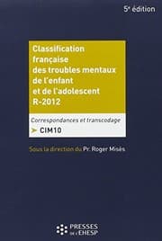 Tapa de Classification française des troubles mentaux de l'enfant et de l'adolescent R.2012 : Correspondance et transcodage : CIM 10