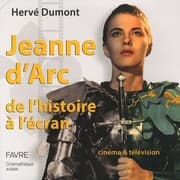 Tapa de Jeanne d'Arc de l'histoire à l'écran : Cinéma & télévision