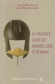 Tapa de La violence dans les mondes grec et romain : Actes du colloque international (Paris, 2-4 mai 2002)