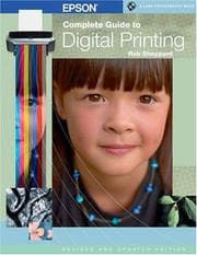 Tapa de Epson Complete Guide to Digital Printing, Revised & Updated (A Lark Photography Book)