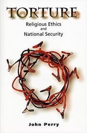 Tapa de Torture: Religious Ethics and National Security
