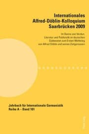 Tapa de Internationales Alfred-Döblin-Kolloquium Saarbrücken 2009: Im Banne von Verdun. Literatur und Publizistik im deutschen Südwesten zum Ersten Weltkrieg ... Internationale Germanistik) (German Edition)