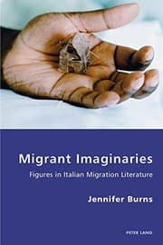 Tapa de Migrant Imaginaries: Figures in Italian Migration Literature (Italian Modernities)