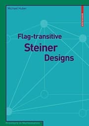 Tapa de Flag-transitive Steiner Designs (Frontiers in Mathematics)