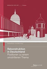 Tapa de Rekonstruktion in Deutschland: Positionen zu einem umstrittenen Thema (German Edition)
