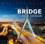Tapa de Masterpieces: Bridge Architecture and Design (Masterpiece Series)