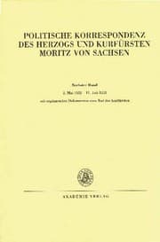 Tapa de Politische Korrespondenz Des Herzogs Und Kurfürsten Moritz Von Sachsen, Band VI, 2. Mai 1552 - 11. Juli 1553 (German Edition)
