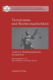 Tapa de Terrorismus Und Rechtsstaatlichkeit (Forschungsberichte Der Interdisziplinären Arbeitsgruppen Der Berlin-brandenburgischen Akademie Der Wissenschaften) (German Edition)