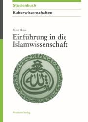 Tapa de Einführung in die Islamwissenschaft (Akademie Studienbucher - Kulturwissenschaften) (German Edition)
