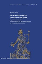 Tapa de Die Karolinger und die Abbasiden von Bagdad (Europa Im Mittelalter) (German Edition)