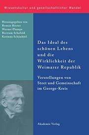 Tapa de Das Ideal des schönen Lebens und die Wirklichkeit der Weimarer Republik (Wissenskultur Und Gesellschaftlicher Wandel) (German Edition)