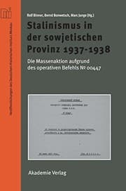 Tapa de Stalinismus in der sowjetischen Provinz 1937-1938 (Veroffentlichungen Des Deutschen Historisches Instituts Mosk) (German Edition)