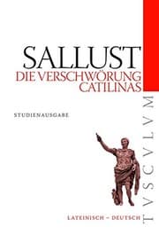 Tapa de Die Verschwörung Catilinas / De coniuratione Catilinae (Tusculum Studienausgaben) (German Edition)