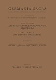 Tapa de Germania Sacra, Das Bistum Brandenburg. Teil 1 (German Edition)