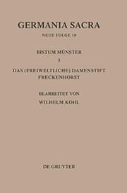 Tapa de Die Bistümer der Kirchenprovinz Köln. Das Bistum Münster III. Das (freiweltliche) Damenstift Freckenhorst (German Edition)