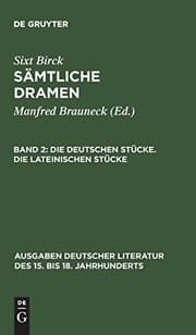 Tapa de Die deutschen Stücke. Die lateinischen Stücke (Ausgaben Deutscher Literatur Des 15. Bis 18. Jahrhunderts) (German Edition)