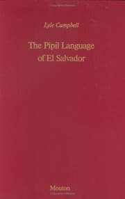 Tapa de The Pipil Language of El Salvador (Mouton Grammar Library)