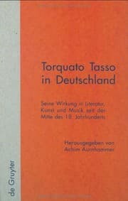 Tapa de Torquato Tasso in Deutschland (Quellen Und Forschungen Zur Literatur Und Kulturgeschichte, Vol 3 (237).) (German Edition)