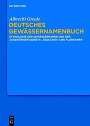 Tapa de Deutsches Gewässernamenbuch: Etymologie Der Gewässernamen Und Der Zugehörigen Gebiets-, Siedlungs- Und Flurnamen (German Edition)