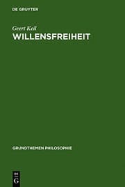 Tapa de Willensfreiheit (Grundthemen Philosophie) (German Edition)