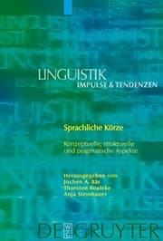Tapa de Sprachliche Kürze: Konzeptuelle, strukturelle und pragmatische Aspekte (Linguistik – Impulse & Tendenzen 27) (German Edition)