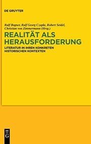 Tapa de Realität als Herausforderung: Literatur in ihren konkreten historischen Kontexten (German Edition)