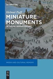 Tapa de Miniature Monuments (Media and Cultural Memory / Medien und kulturelle Erinnerung)