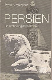 Tapa de Persien; ein archäologischer Führer