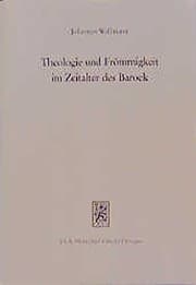 Tapa de Theologie Und Frommigkeit Im Zeitalter Des Barock: Gesammelte Aufsatze I (German Edition)