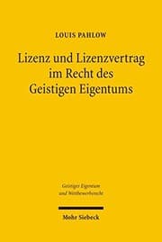 Tapa de Lizenz Und Lizenzvertrag Im Recht Des Geistigen Eigentums (Geistiges Eigentum Und Wettbewerbsrecht) (German Edition)