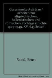 Tapa de Gesammelte Aufsatze: Arbeiten Zur Altgriechischen, Hellenistischen Und Romischen Rechtsgeschichte 1905-1949 (German Edition)