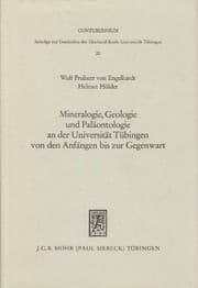 Tapa de Mineralogie, Geologie und Paläontologie an der Universität Tübingen von den Anfängen bis zur Gegenwart