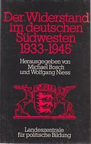 Tapa de Der Widerstand im deutschen Südwesten, 1933-1945 (Schriften zur politischen Landeskunde Baden-Württembergs) (German Edition)