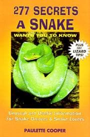 Tapa de 277 Secrets Your Snake and Lizard Wants you to Know Unusual and useful Information for Snake Owners & Snake Lovers