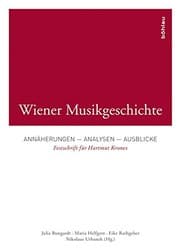 Tapa de Wiener Musikgeschichte: Annaherungen - Analysen - Ausblicke. Festschrift Fur Hartmut Krones (German Edition)