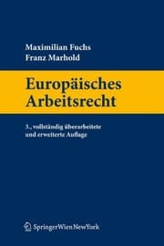 Tapa de Europäisches Arbeitsrecht (Springers Handbücher der Rechtswissenschaft) (German Edition)