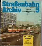Tapa de Berlin und Umgebung (Strassenbahn Archiv) (German Edition)